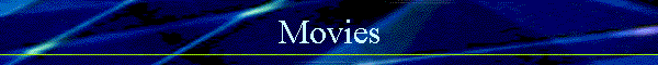 Movies